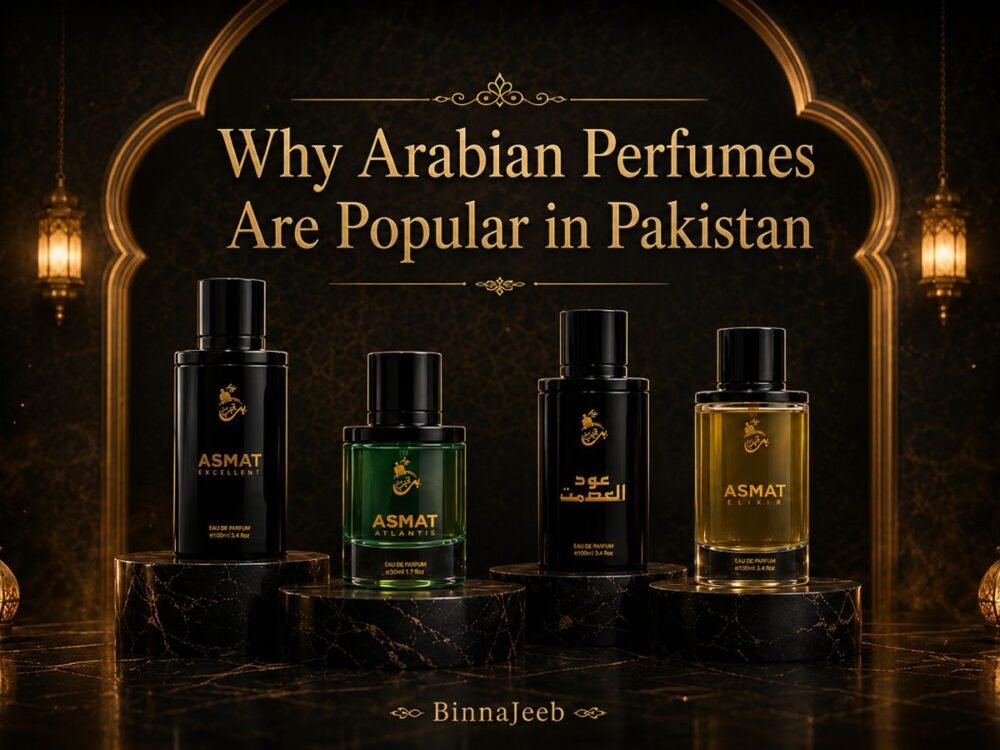 Why Arabian Perfumes Are Popular in Pakistan